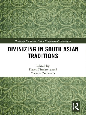 cover image of Divinizing in South Asian Traditions
